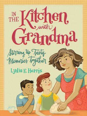 cover image of In the Kitchen with Grandma